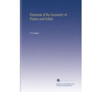 Elements of the Geometry of Planes and Solids