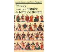 Eléments pour une histoire du texte de théâtre
