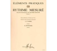 Elements pratiques du rythme mesure vol.1 --- formation musicale