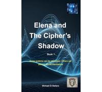 Elena and The Cipher's Shadow Book 1