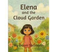 Elena And The Cloud Garden