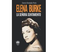 Elena Burke. La Señora sentimiento (Música)
