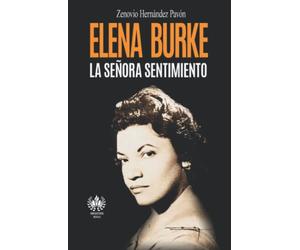 Elena Burke. La Señora sentimiento (Música)