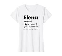 Elena como Una Chica Normal Solo Cooler Queen Nombre Camiseta