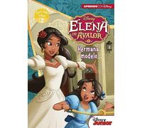 Elena de Avalor. Hermana modelo (Leo con Disney Nivel 2) (Aprendo con Disney)