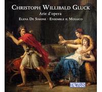 Elena De Simone - Ensemble Il Mosaico - Christoph Willibald Gluck: Arie D'oper