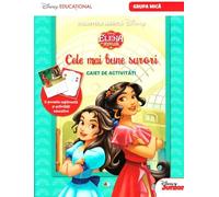 ELENA DIN AVALOR. Cele mai bune surori. Caiet de activitati (grupa mijlocie). Disney Educational