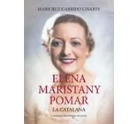 Elena Maristany Pomar. La Catalana