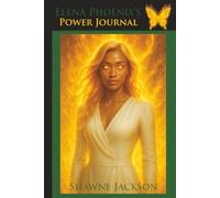 Elena Phoenix’s Power Journal (Rise of the Titans Saga)