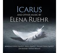 Elena Ruehr : Icarus et autres œuvres. Manasse, Berman, Stone.