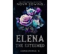Elena The Esteemed (ebook)