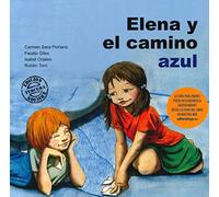 Elena y el camino azul: 2 (Cuento contigo)
