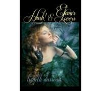 Elenas Lovers & Hush! (ebook)