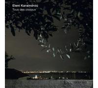 Eleni Karaindrou - Tous des Oiseaux