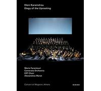 Eleni Karaindrou - The Elegy of the Uprooting [Alemania] [DVD]