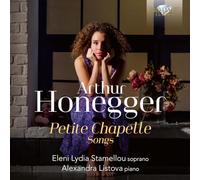 Eleni Lydia Stamellou|Alexandra Listova - Honegger: Petite Chapelle Songs