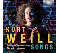 Eleni Lydia Stamellou - Alexandra Listova - Kurt Weil:Songs