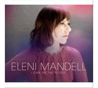 Mandell, Eleni - I Can See The Future [Vinilo]