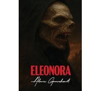 Eleonora: Rise Of The Blood Queen: 1 (The Blood Queen Chronicles)