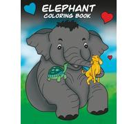 Elephant Coloring Book (Animal Coloring Book)