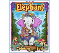 Elephant Coloring Book: Boho Elephant Woodland Animal Coloring Pages for Stress Relief