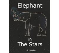 Elephant in The Stars