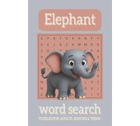 Elephant Word Search Book: 50+ Puzzle Challenges about Elephants, Animals, Safaris, and More