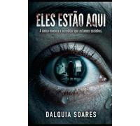 ELES ESTÃO AQUI: A única loucura é acreditar que estamos sozinhos