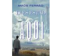 Eles Estão Aqui (ebook)