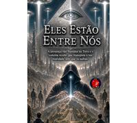 Eles Estão Entre Nós