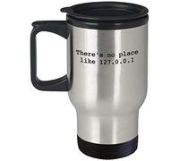 Eletina For Best There's No Place Like 127.0.0.1 Taza (viaje) Computer Science Nerd Poster Shirt Merchandise Accessories Decal Decor Pin Funny Mom Coffee Mug Gift 396.9 g