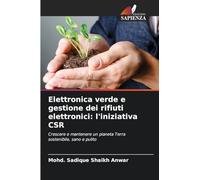 Elettronica verde e gestione dei rifiuti elettronici: l'iniziativa CSR