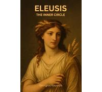 ELEUSIS: THE INNER CIRCLE