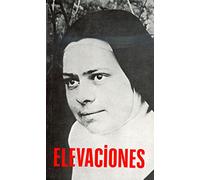 Elevaciones: Comentario a la oración: "Oh Dios mío, Trinidad a quien adoro" (Logos)