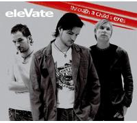 Elevate - Through a Child'S Eyes
