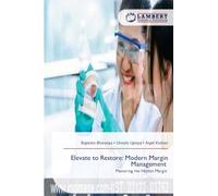 Elevate to Restore: Modern Margin Management: Mastering the Hidden Margin