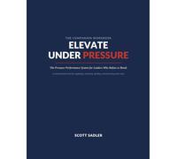 Elevate Under Pressure: The Companion Workbook