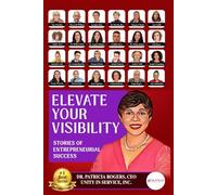 Elevate Your Visibility: Stories of Entrepreneurial Success