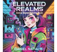 Elevated Realms: Anime Stoner Coloring Book for Adults - Lo-Fi Art & Atmospheric Scenes for Chill Sessions & Creative Relaxation