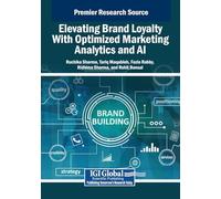 Elevating Brand Loyalty With Optimized Marketing Analytics and AI