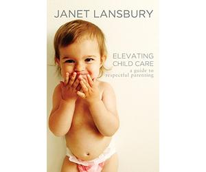 Elevating Child Care: A Guide to Respectful Parenting