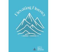 Elevating Fluency: Grade 2+ Book 3 Long Vowel Teams and Other Vowel Teams (Second Grade Reading Fluency)