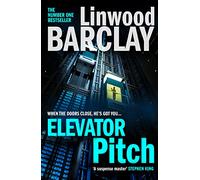 Elevator Pitch: The gripping crime thriller from number one Sunday Times bestseller for fans of David Baldacci