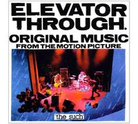 Elevator Through - Music from the Such/Elevator..