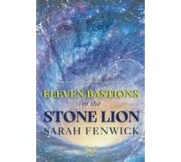 Eleven Bastions of the Stone Lion: The thrilling ride through Cyprus and Britain's stormy past