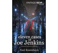 Eleven cases of Joe Jenkins (VINTAGE NOIR: The Complete International Mysteries of Detective Jenkins)