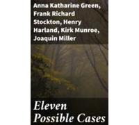 Eleven Possible Cases (ebook)