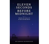 Eleven Seconds Before Midnight