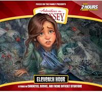 Eleventh Hour (Adventures in Odyssey, 79)
