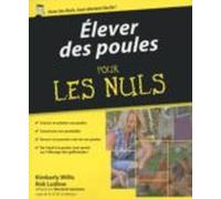 Elever Des Poules Pour Les Nuls (ebook)